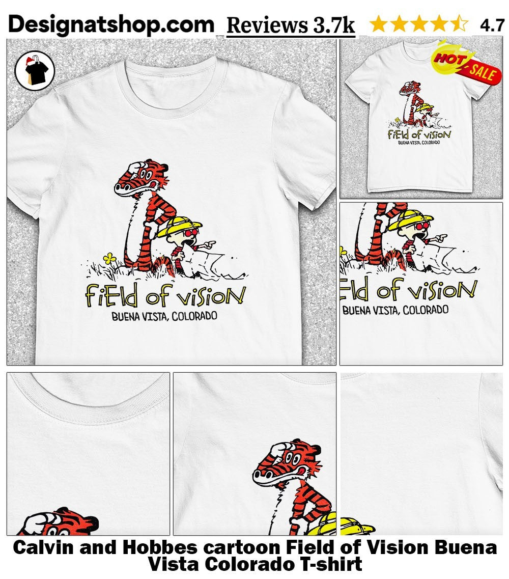 Calvin and Hobbes cartoon Field of Vision Buena Vista Colorado shirt