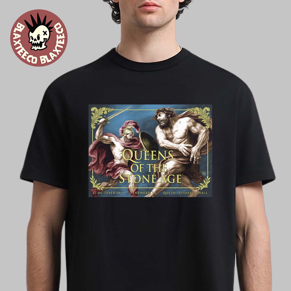 Queens Of The Stone Age Antwerp Belgium 2025 Event Poster At Queen Elisabeth Hall On October 27 2025 T-Shirt