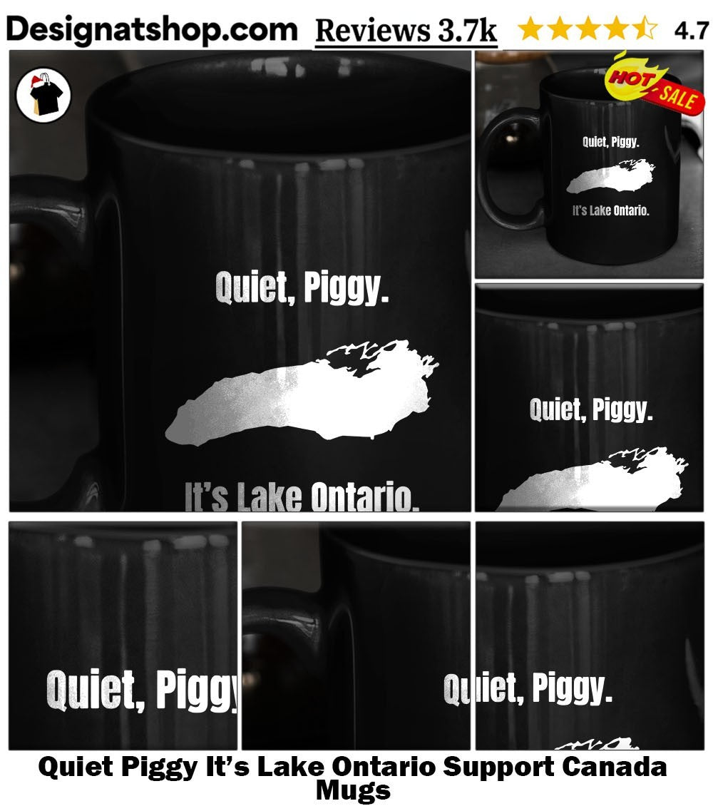 Quiet Piggy It’s Lake Ontario Support Canada shirt