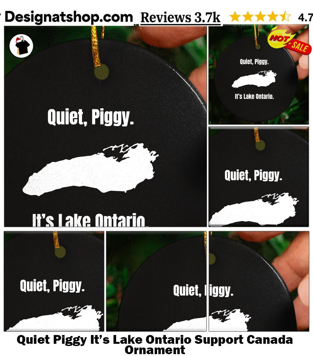 Quiet Piggy It’s Lake Ontario Support Canada shirt
