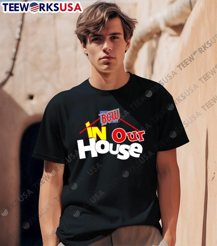 RCW In Our House Wrestling Logo shirt