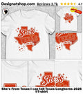 She’s From Texas I can tell Texas Longhorns 2026 t-shirt