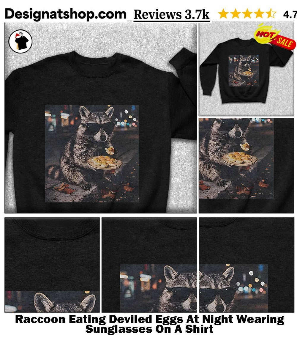 Raccoon Eating Deviled Eggs At Night Wearing Sunglasses On A Shirt