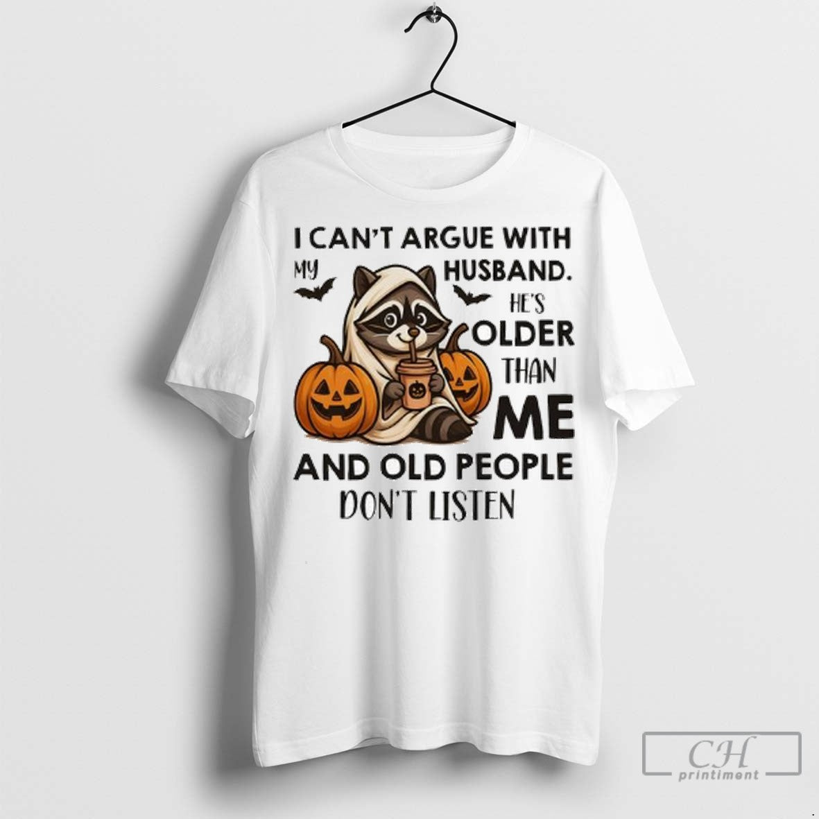 Raccoon I Cant Argue With My Husband Hes Older Than Me And Old People Dont