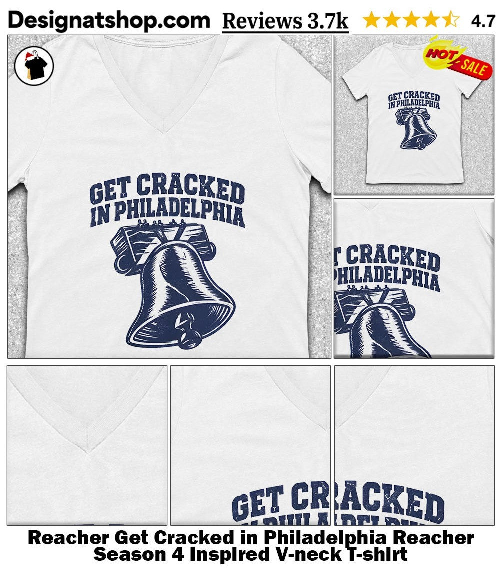 Reacher Get Cracked in Philadelphia Reacher Season 4 Inspired shirt