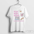 Read More Books Fight More Fascists Duck T Shirt Jpg