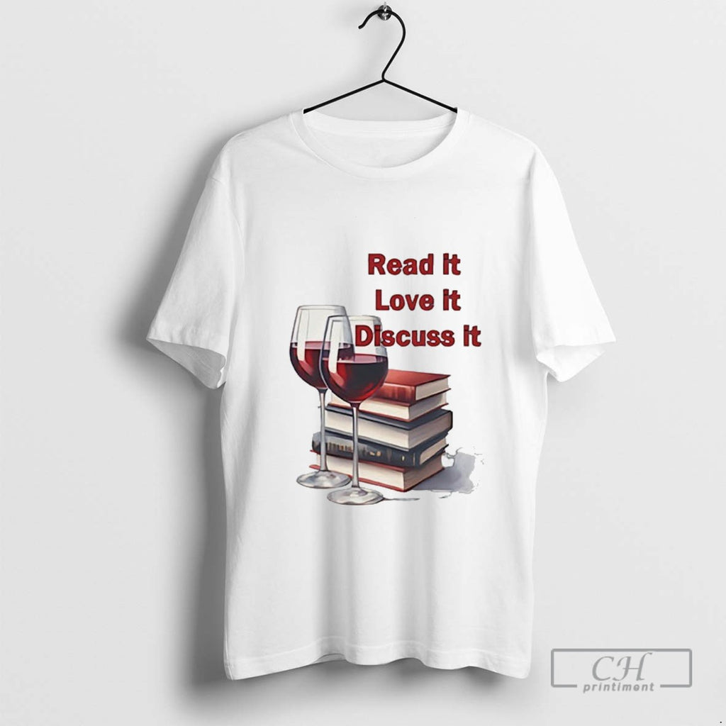 Read It Love It Discuss It T Shirt Sweater