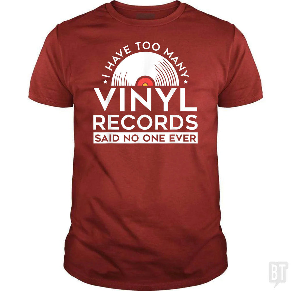 I Have Too Many Vinyl Records