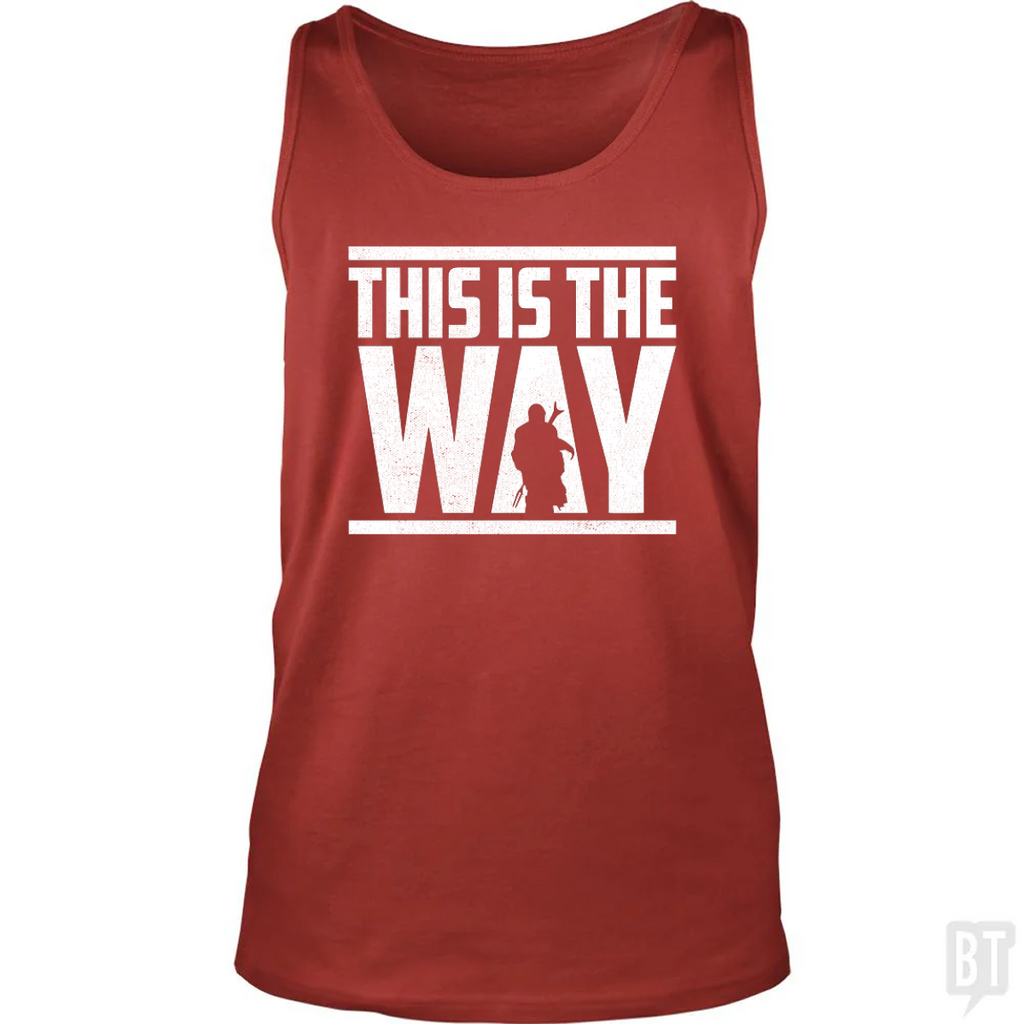 This Is The Way Tank Top
