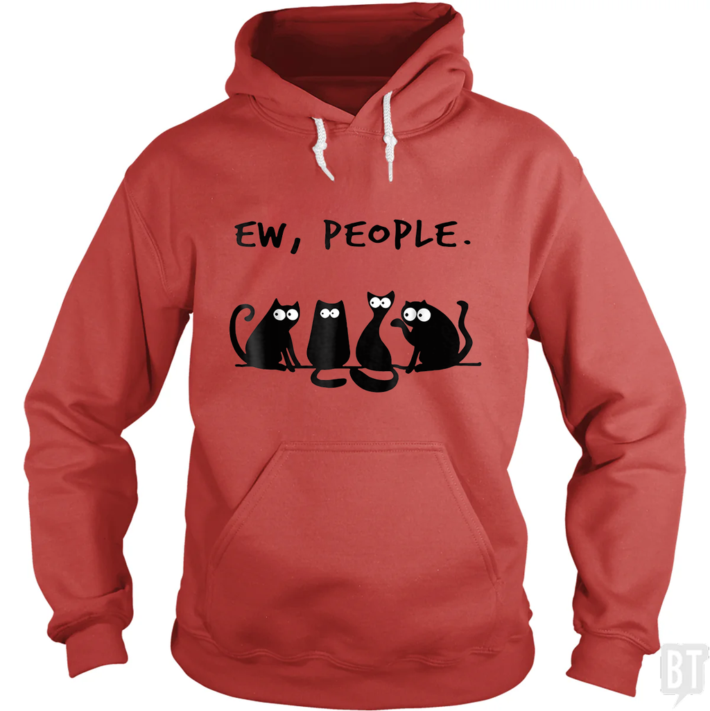 Funny Cat Ew, People Hoodie