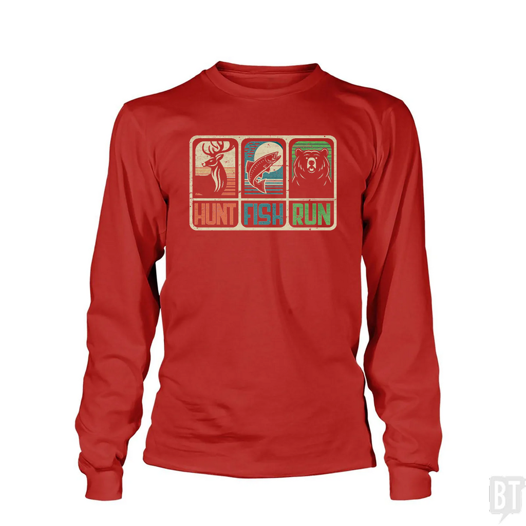 Hunt Fish Run Long Sleeve