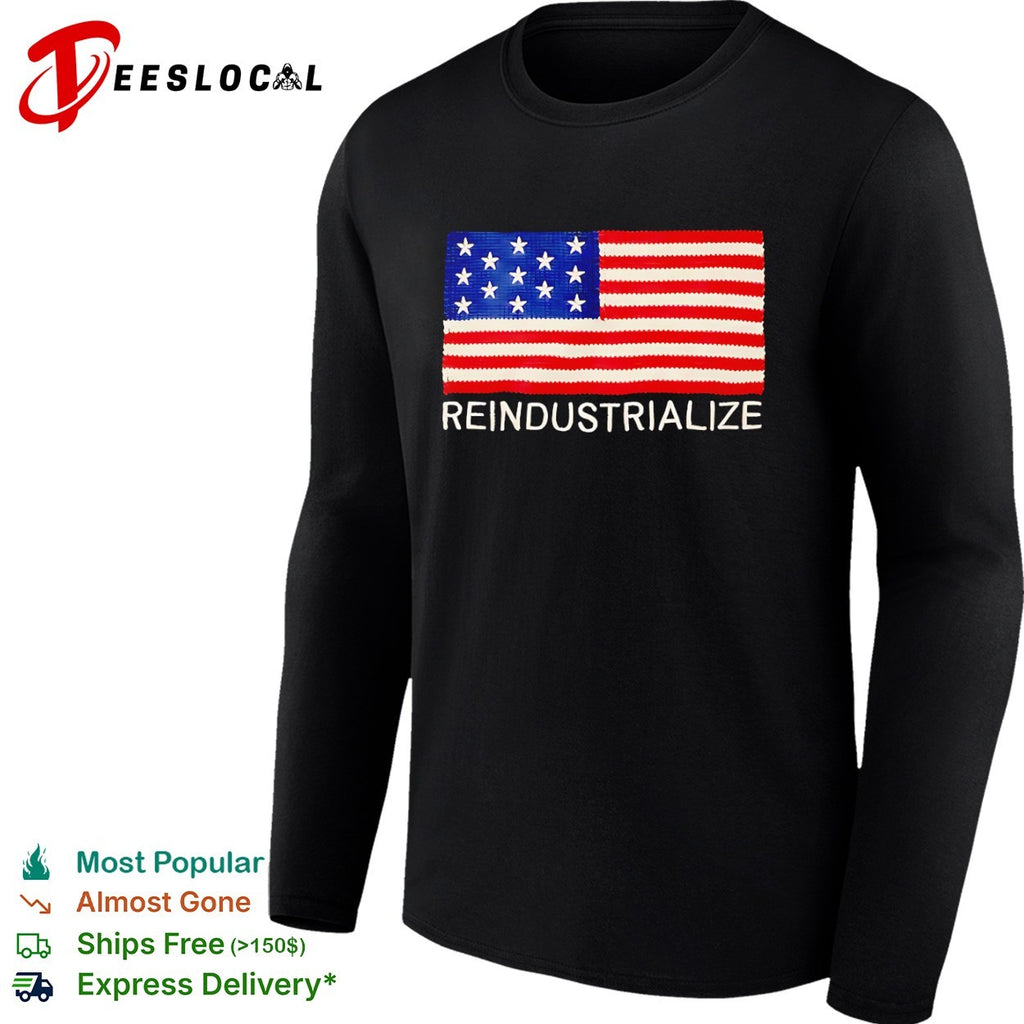 Reindustrialize United States Flag shirt