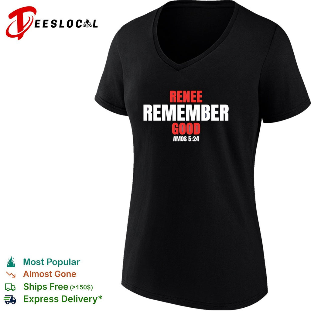 Remember Renee Good Memorial Amos 5 24 shirt