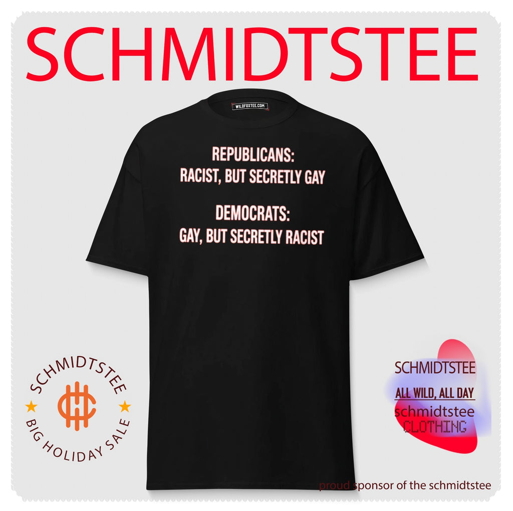 Republicans Racist But Secretly Gay Satirical Shirt