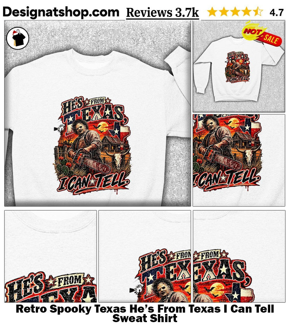 Retro Spooky Texas He’s From Texas I Can Tell shirt