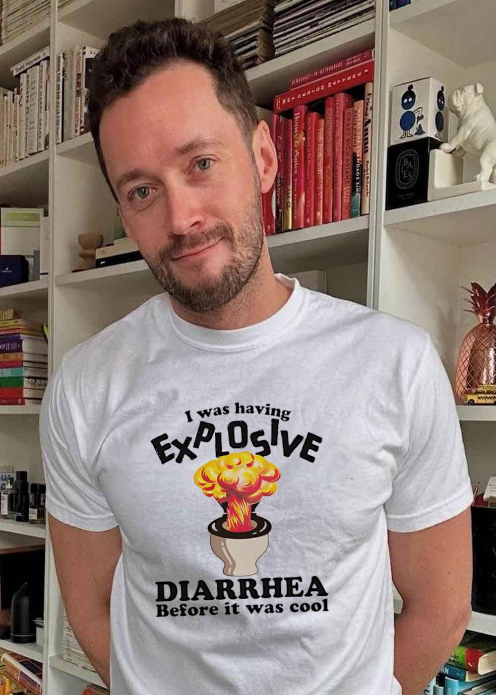 Retro Toilet Humor I Was Having Explosive Diarrhea Before It Was Cool T-Shirt