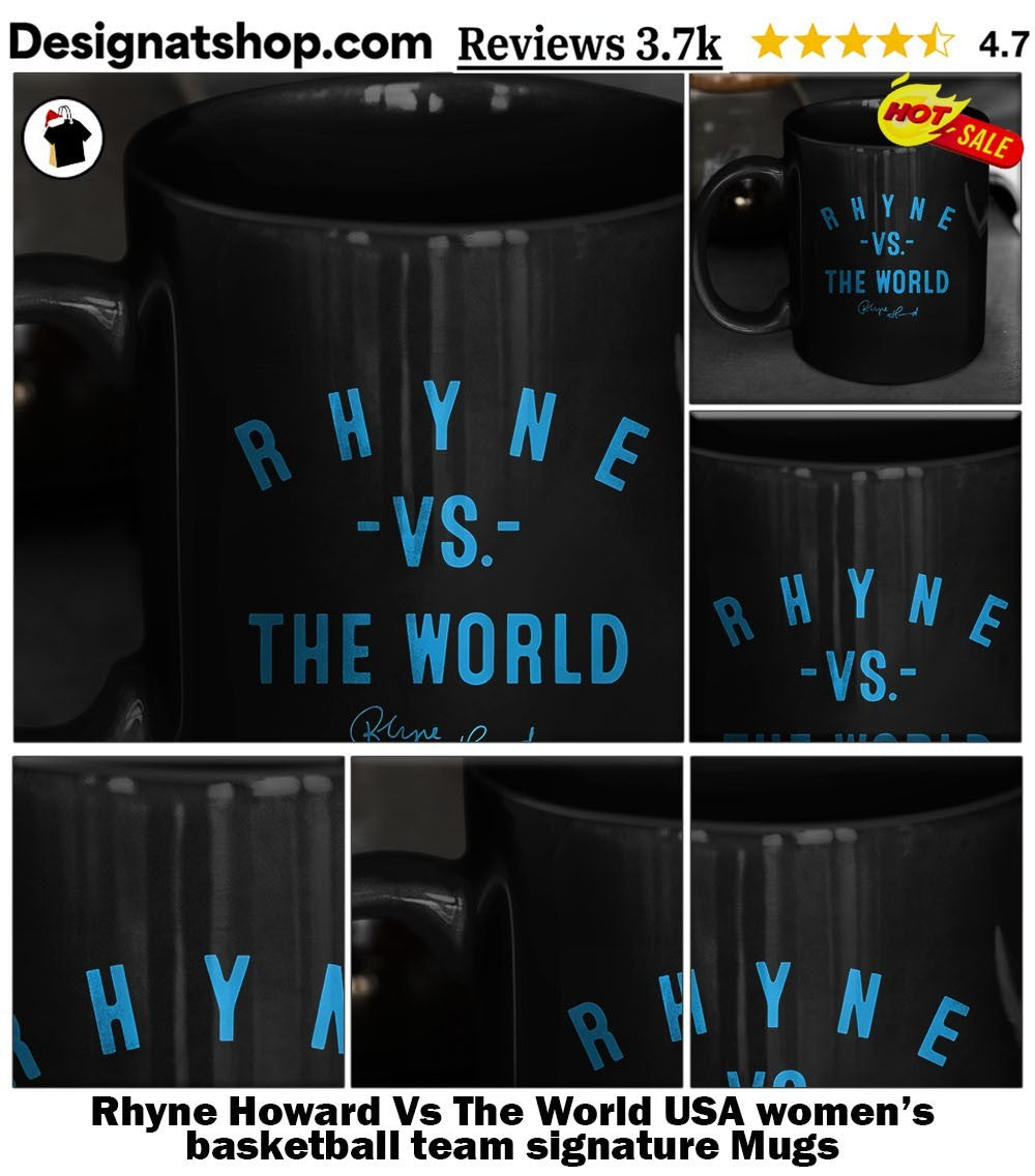 Rhyne Howard Vs The World USA women’s basketball team signature shirt