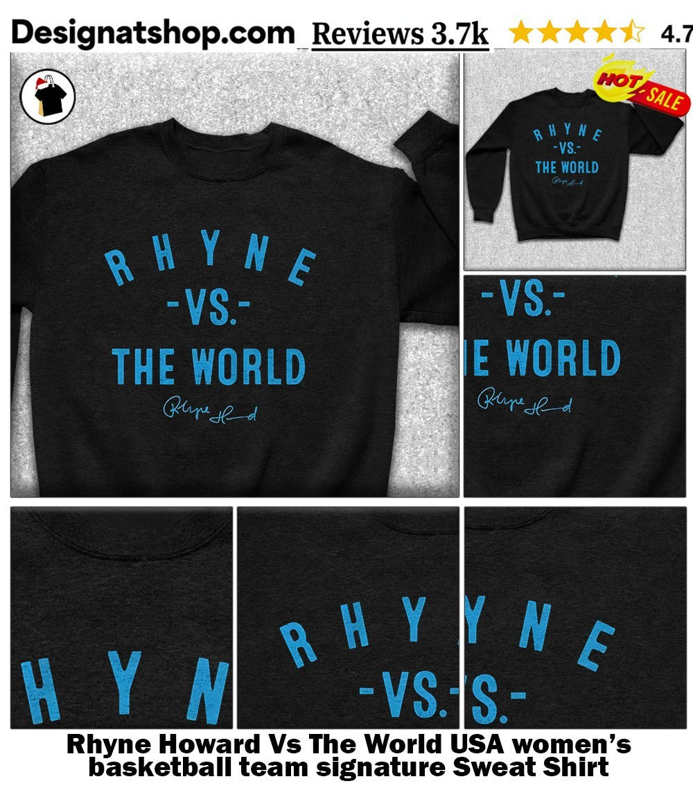 Rhyne Howard Vs The World USA women’s basketball team signature shirt
