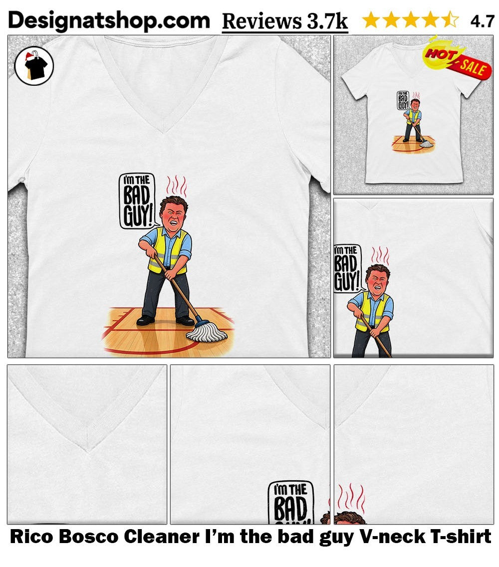 Rico Bosco Cleaner I’m the bad guy shirt