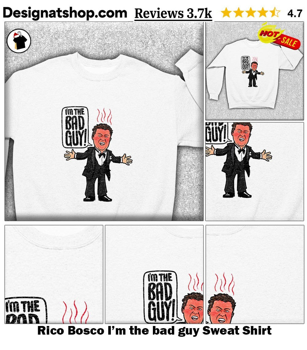 Rico Bosco I’m the bad guy shirt