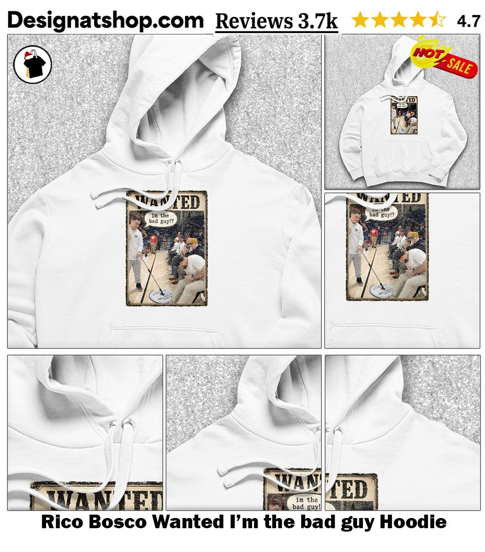 Rico Bosco Wanted I’m the bad guy shirt