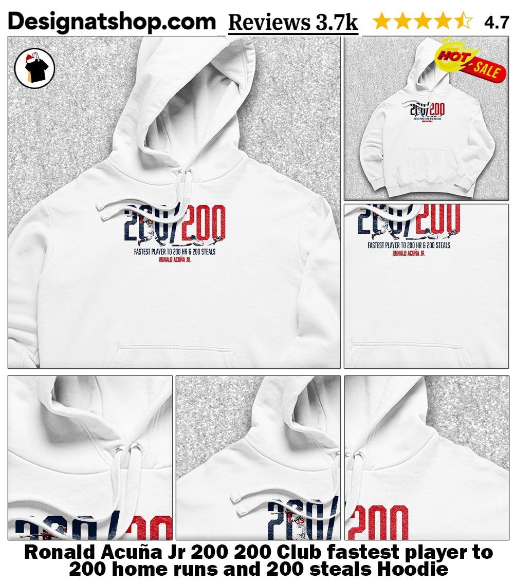Ronald Acuña Jr 200 200 Club fastest player to 200 home runs and 200 steals shirt