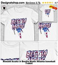 Ronald Acuña Jr Bestia Mode Atlanta baseball shirt