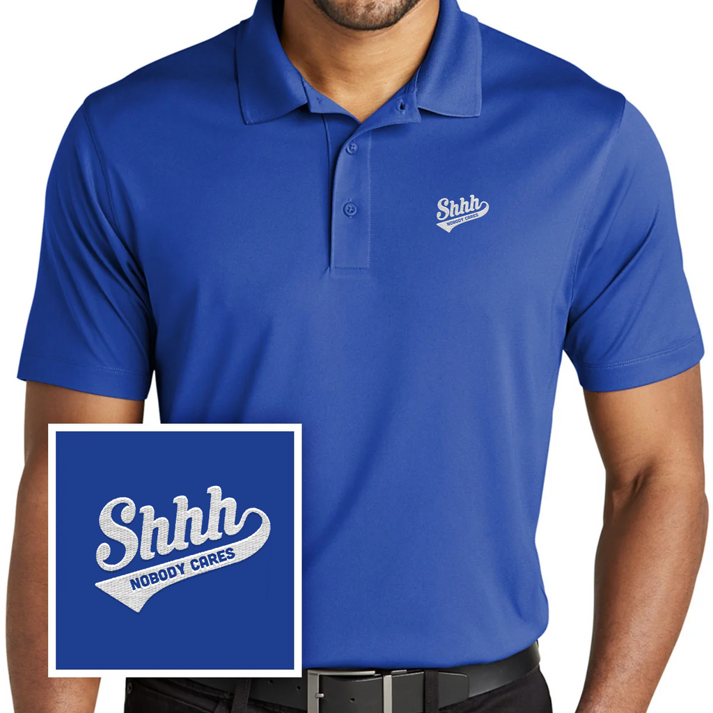 Shh Nobody Cares Polo Shirt