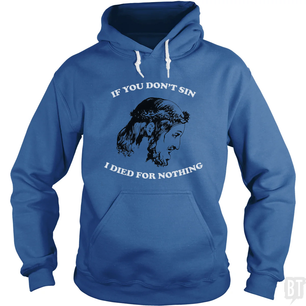 Be A Sinner Hoodie