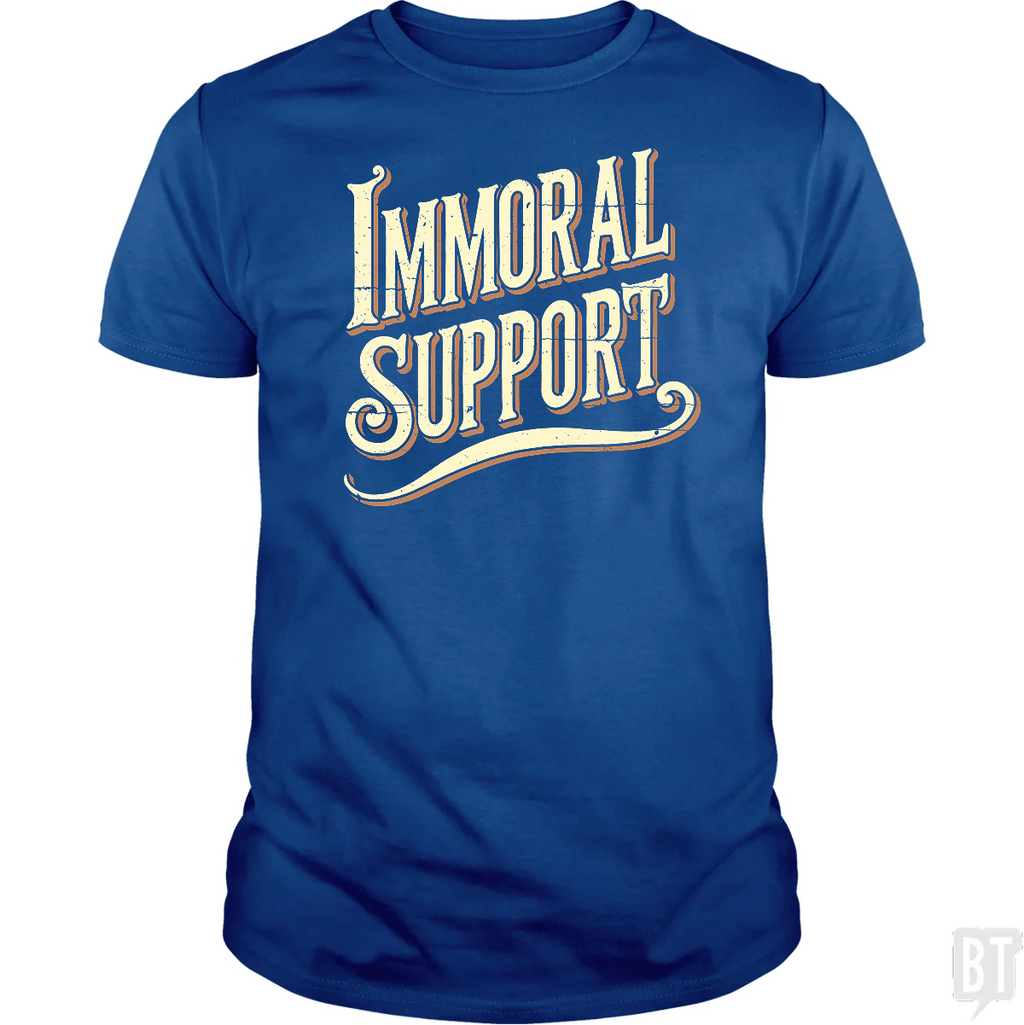 Immoral Support