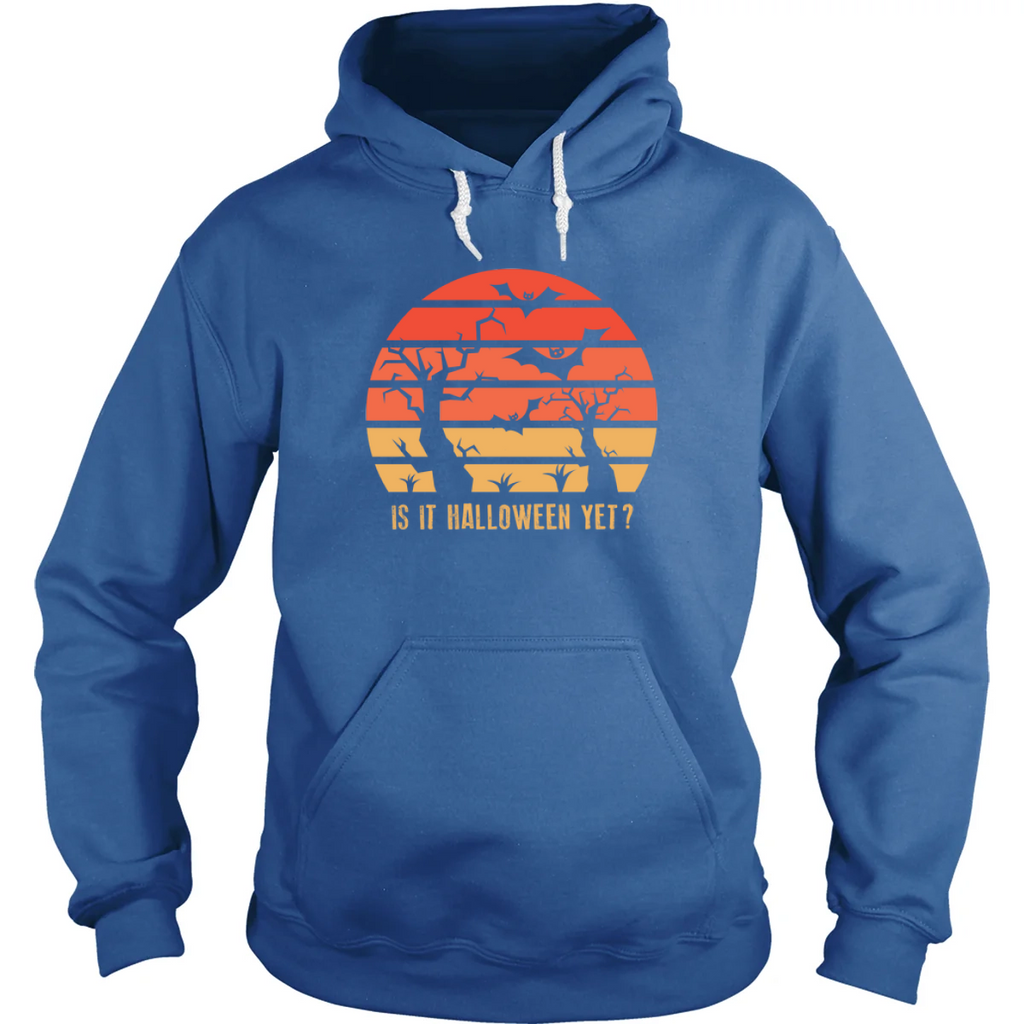 Is It Halloween Yet? Hoodie