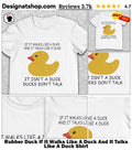 Rubber Duck If It Walks Like A Duck And It Talks Like A Duck Shirt