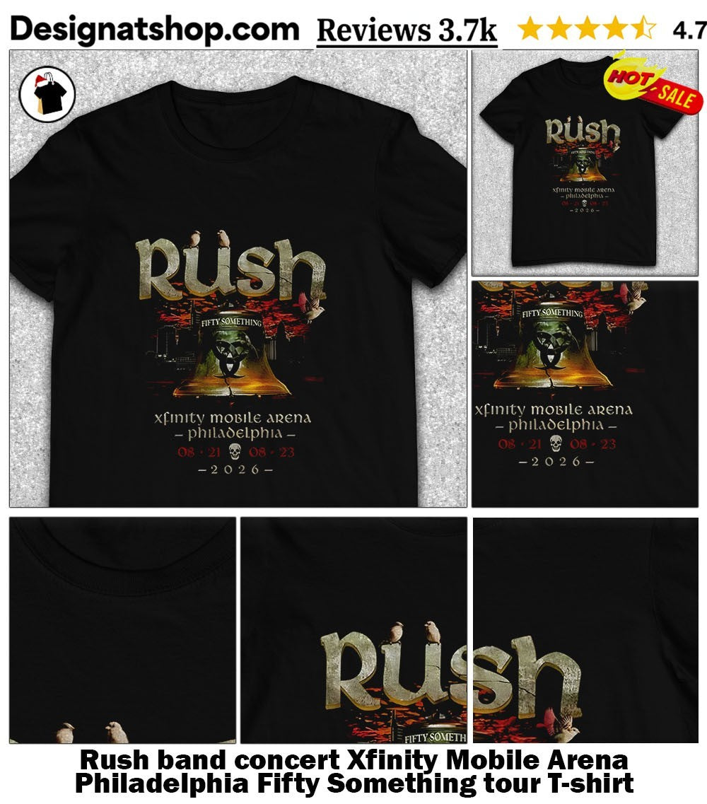 Rush band concert Xfinity Mobile Arena Philadelphia Fifty Something tour shirt