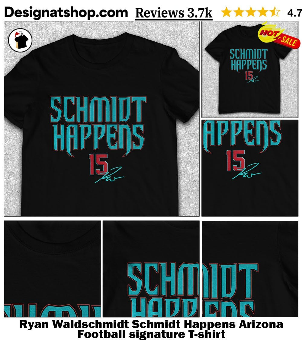 Ryan Waldschmidt Schmidt Happens Arizona Football signature shirt