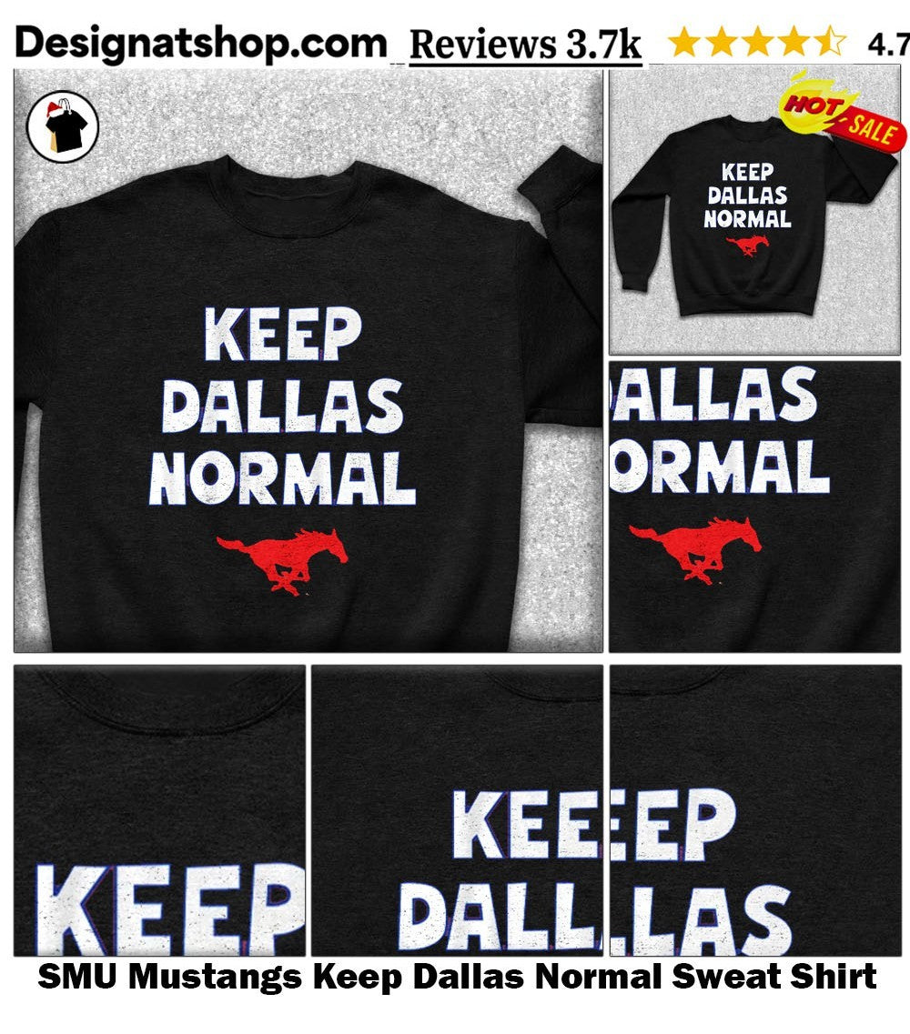 SMU Mustangs Keep Dallas Normal shirt