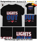 SMU Mustangs Lights Out 27-24 shirt