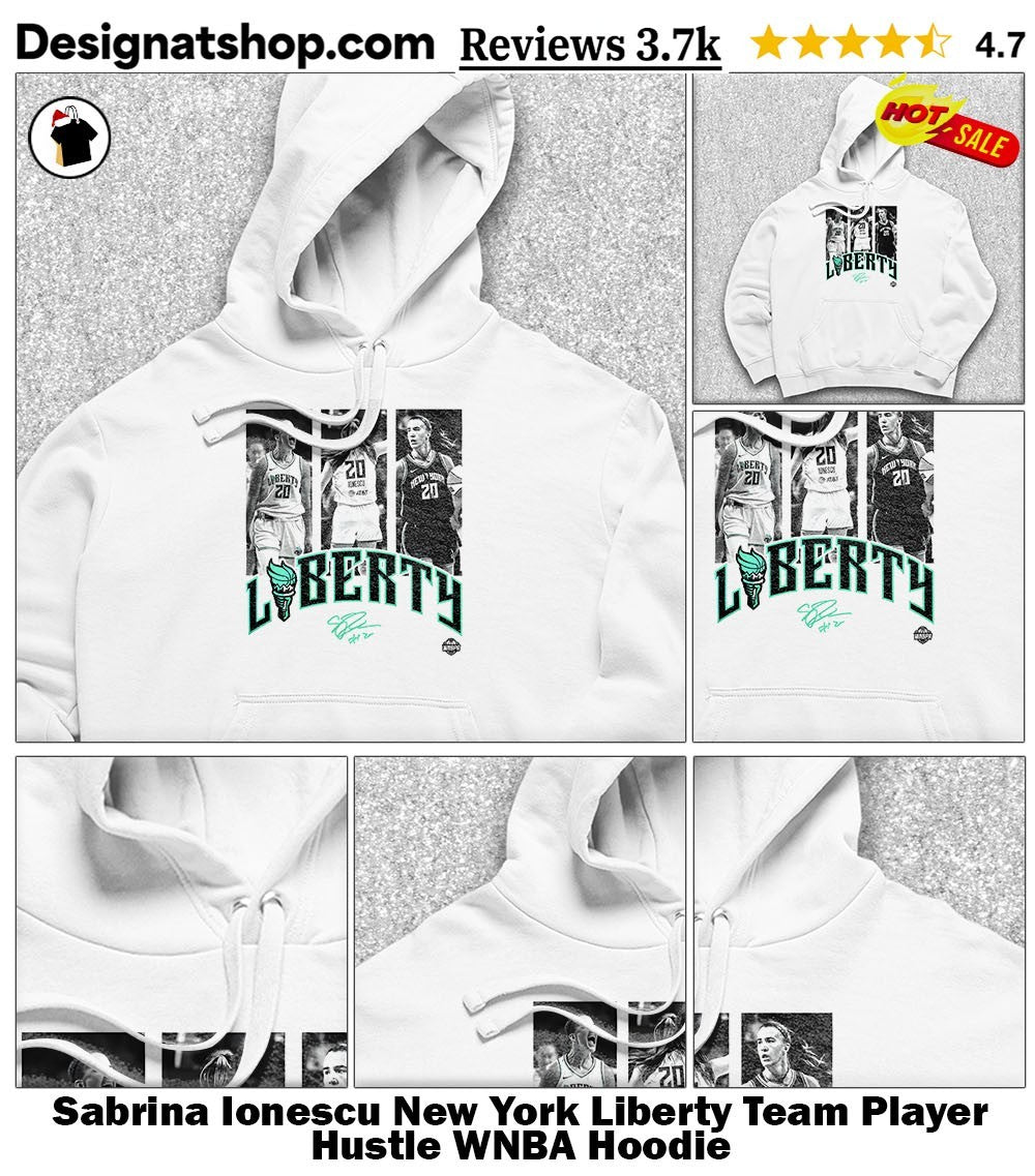 Sabrina Ionescu New York Liberty Team Player Hustle WNBA shirt