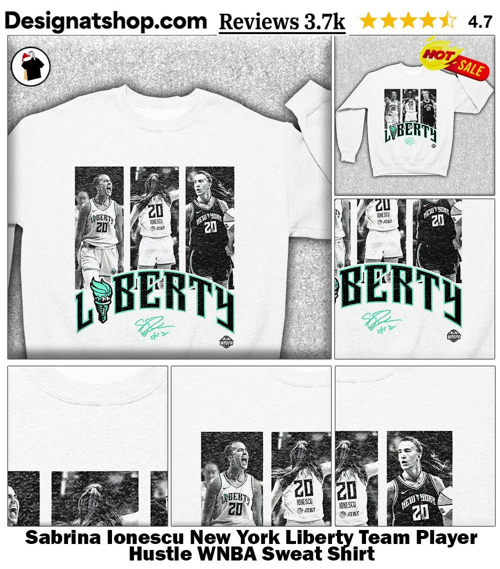 Sabrina Ionescu New York Liberty Team Player Hustle WNBA shirt