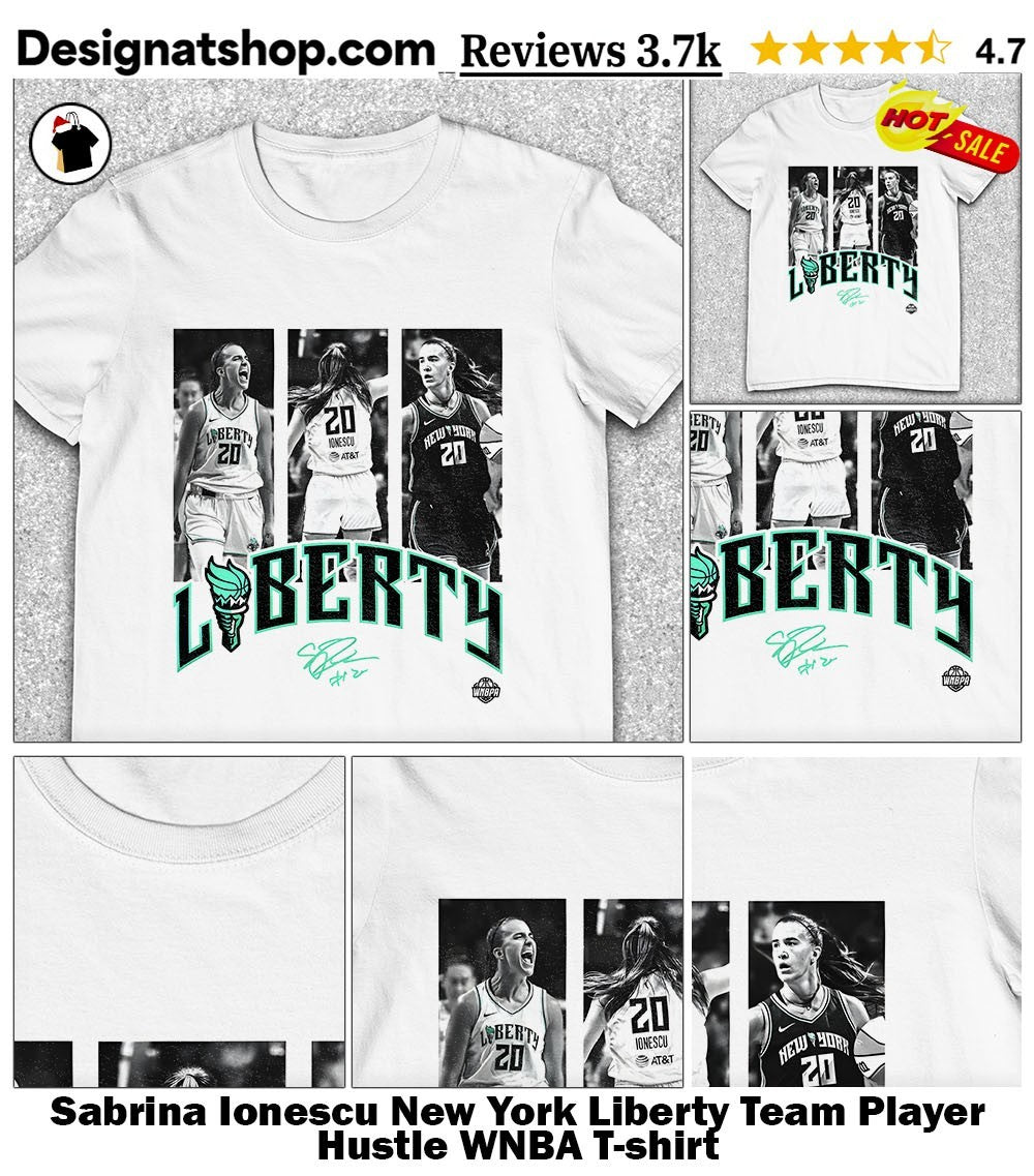 Sabrina Ionescu New York Liberty Team Player Hustle WNBA shirt