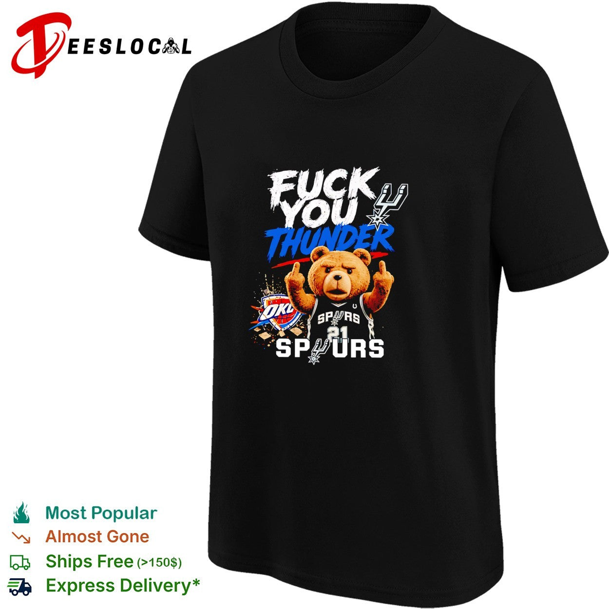 San Antonio Spurs Teddy bear fuck you Thunder funny shirt