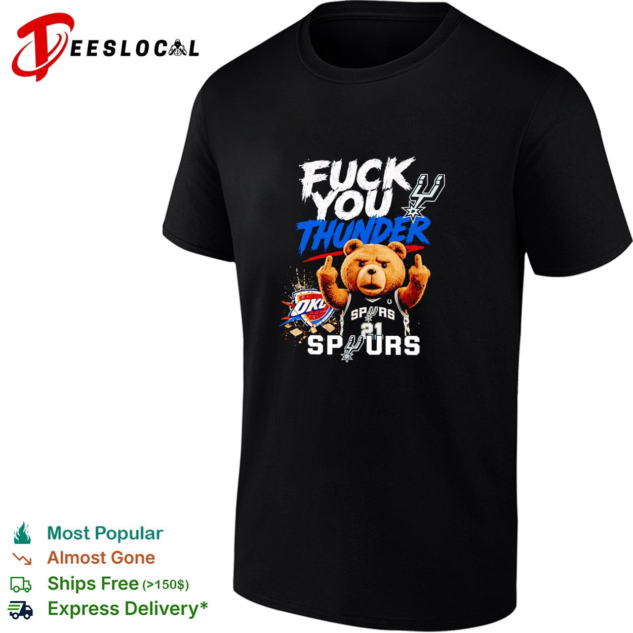 San Antonio Spurs Teddy bear fuck you Thunder funny shirt