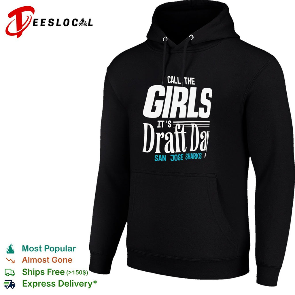 San Jose Sharks call the girls its draft day shirt