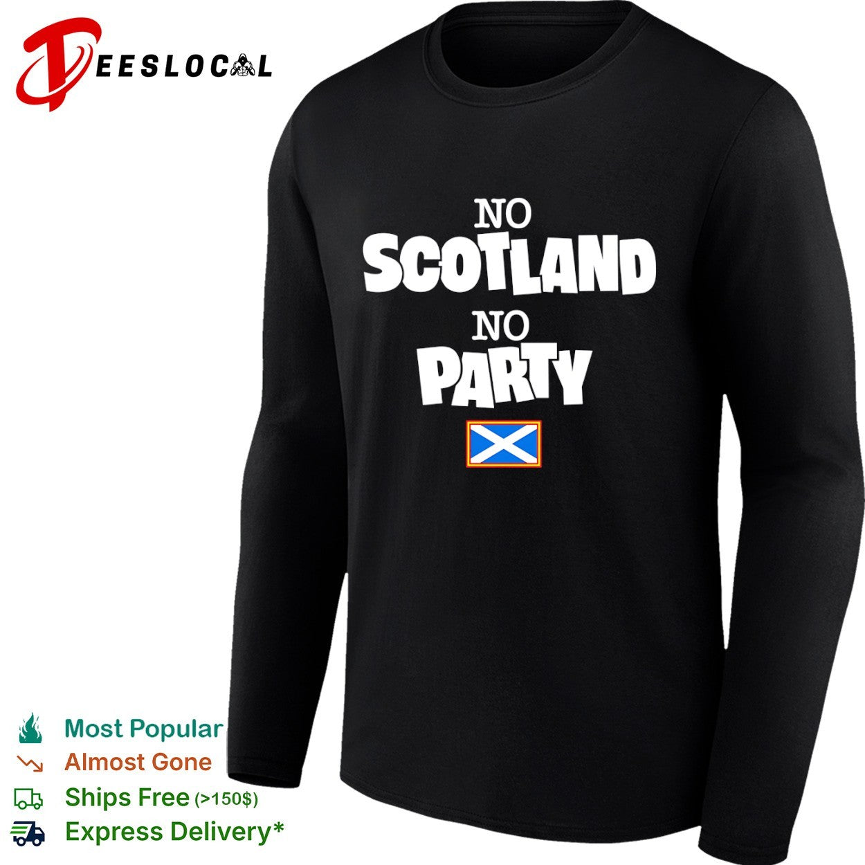 Scotland flag no Scotland no party shirt