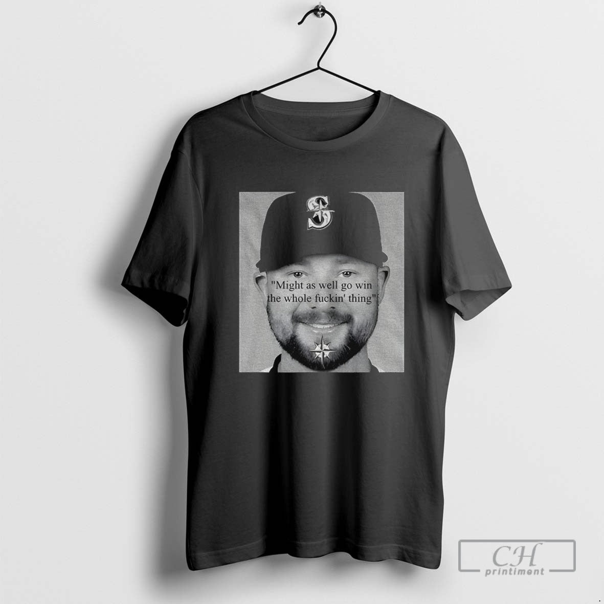 Seattle Mariners Cal Raleigh Funny Quote Might As Well Go Win The Whole Thing Fucking