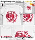 Selena Gomez apparel featuring the text Call me when you Break up shirt