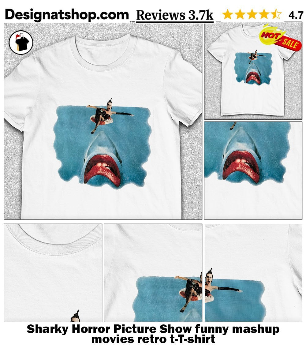 Sharky Horror Picture Show funny mashup movies retro t-shirt