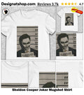Sheldon Cooper Joker Mugshot Shirt