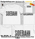 Sidebahh Kevin Reddington Lindsay Clancy Trial shirt
