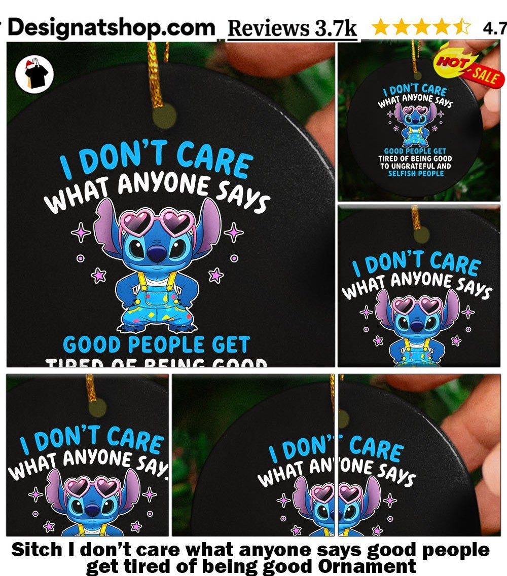 Sitch I don’t care what anyone says good people get tired of being good shirt