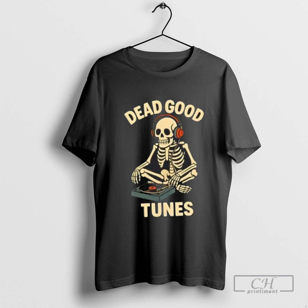 Skeleton Dead Good Tunes